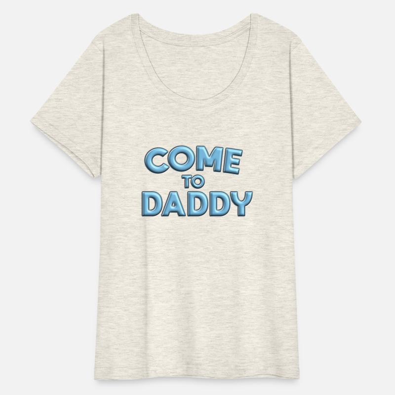 Come to daddy