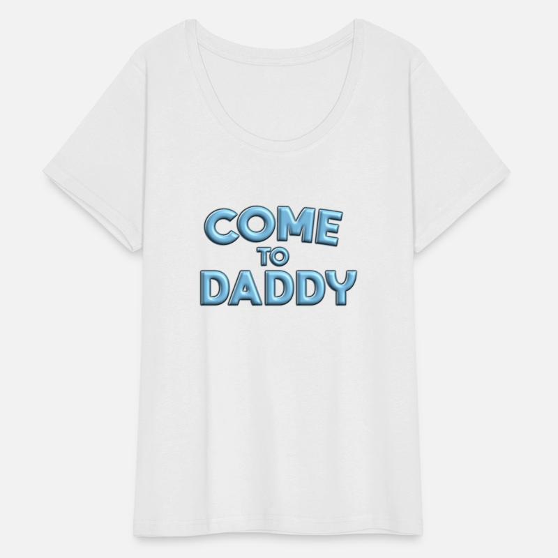 Come to daddy
