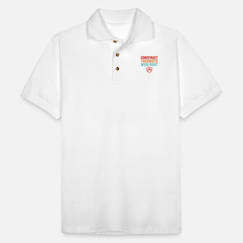 Conspiracy Theorists Were Right Apparel