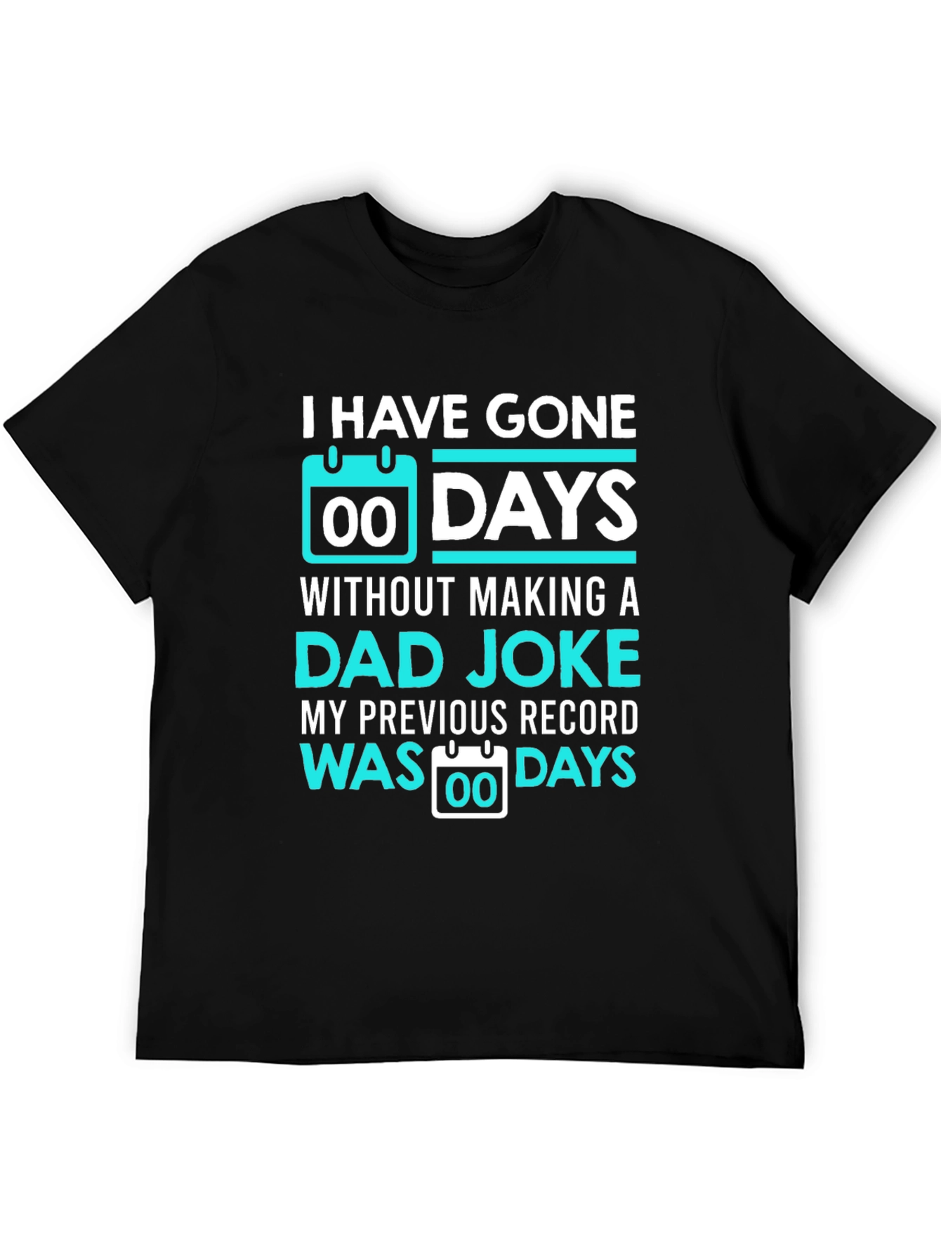 Dad Joke Days T-Shirt Funny Father Gift