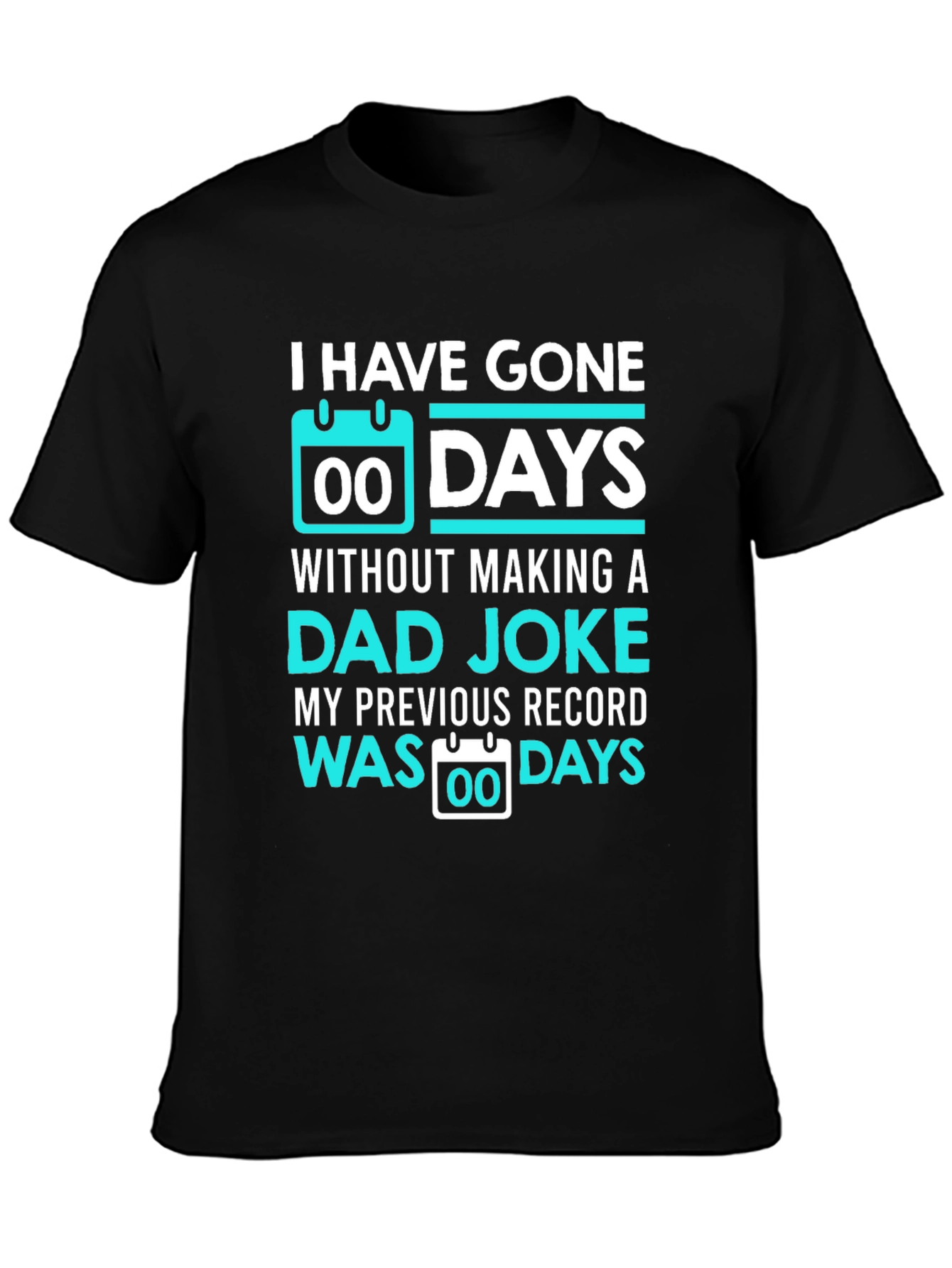 Dad Joke Days T-Shirt Funny Father Gift