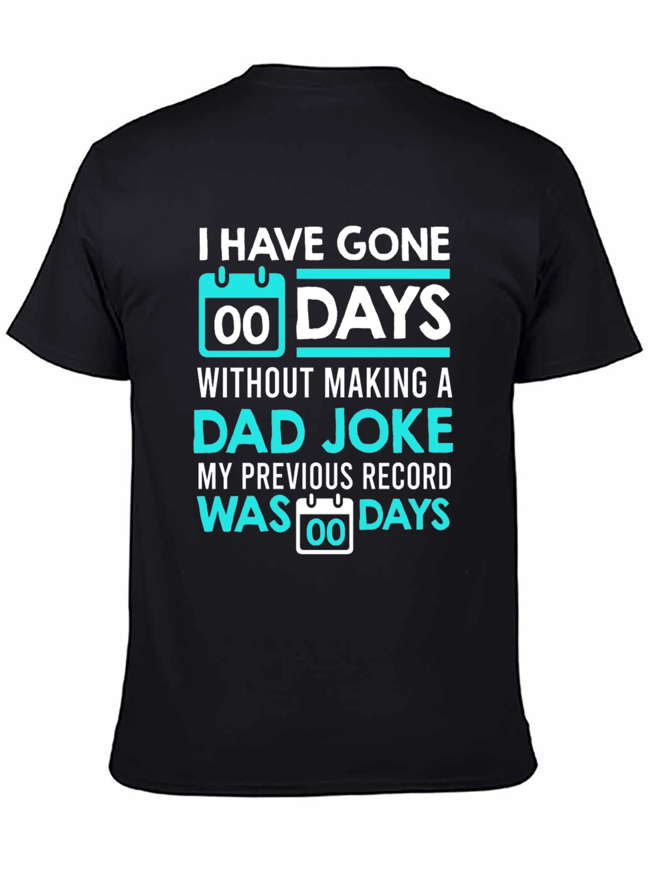 Dad Joke Days T-Shirt Funny Father Gift