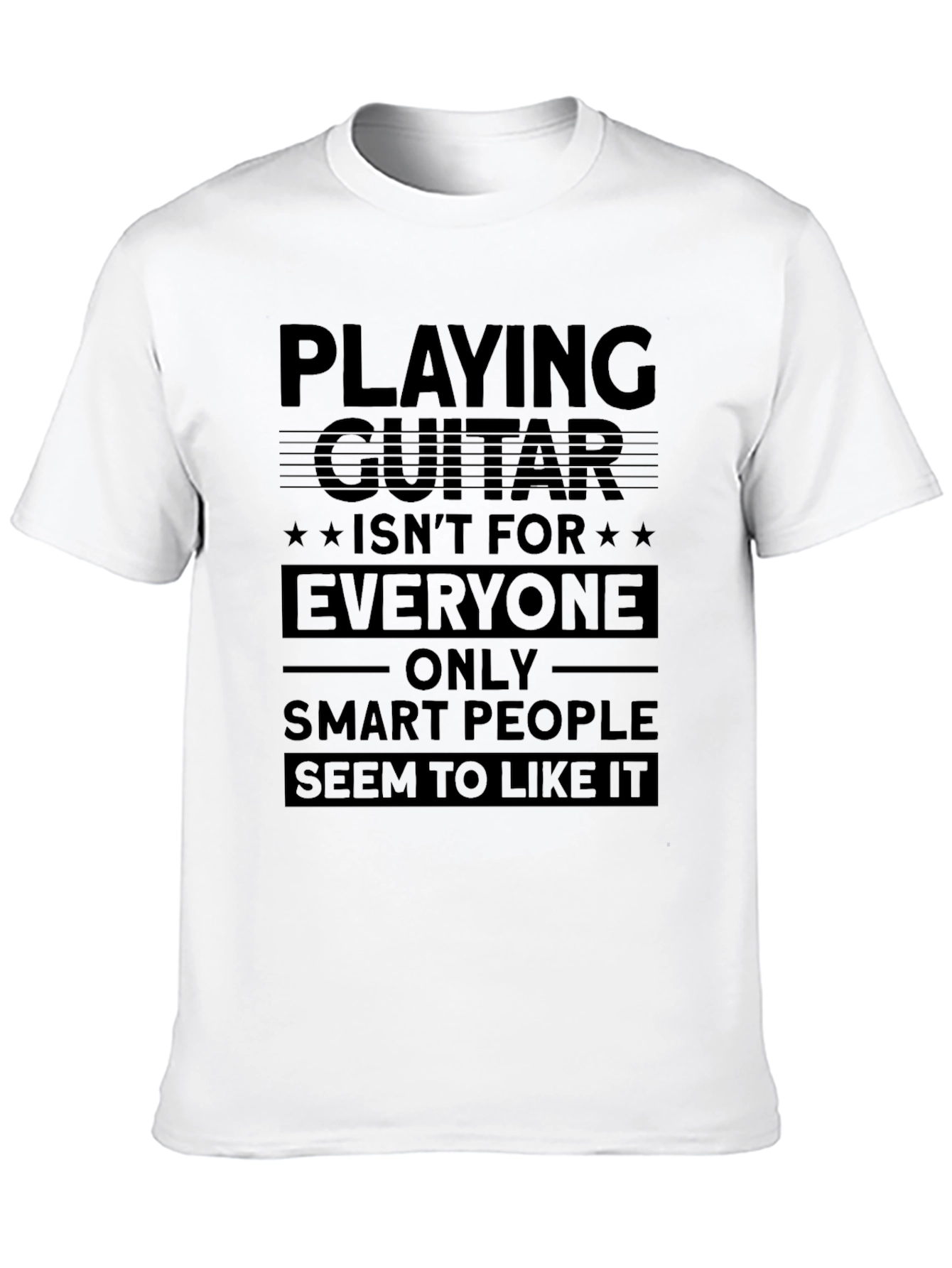 Guitar Lovers Tee: Smart Peoples Choice
