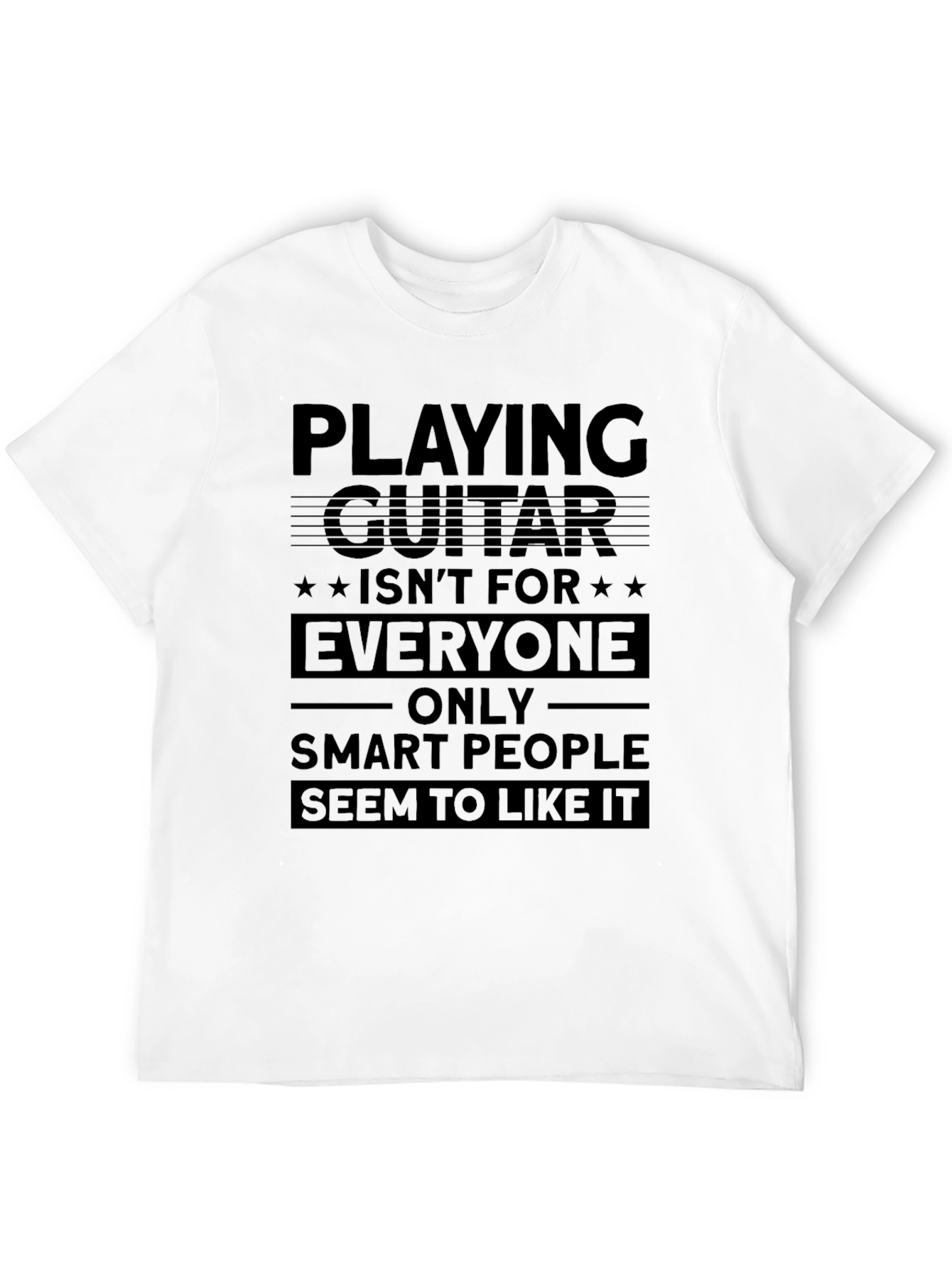 Guitar Lovers Tee: Smart Peoples Choice