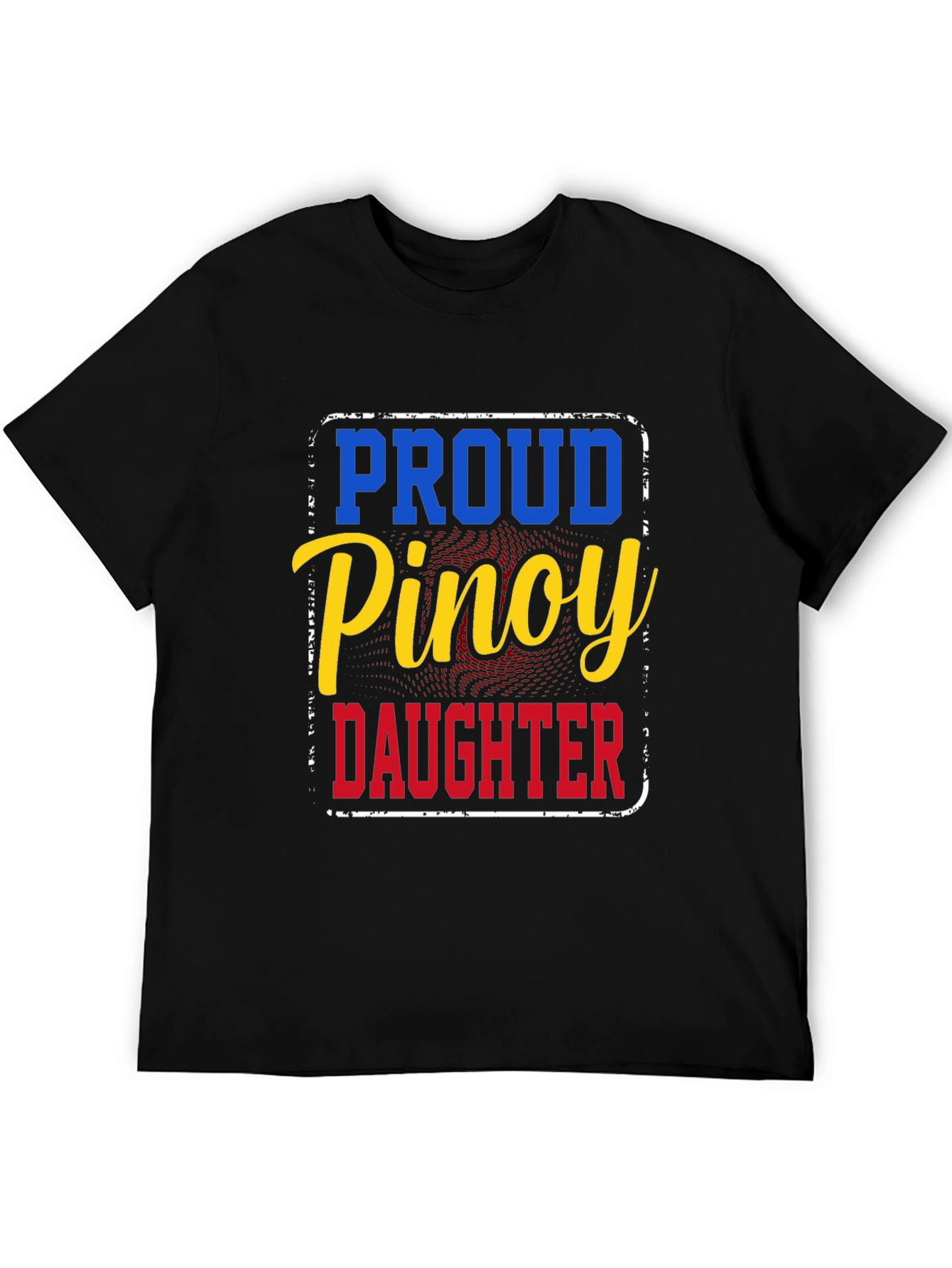 Proud Pinoy Daughter T-Shirt