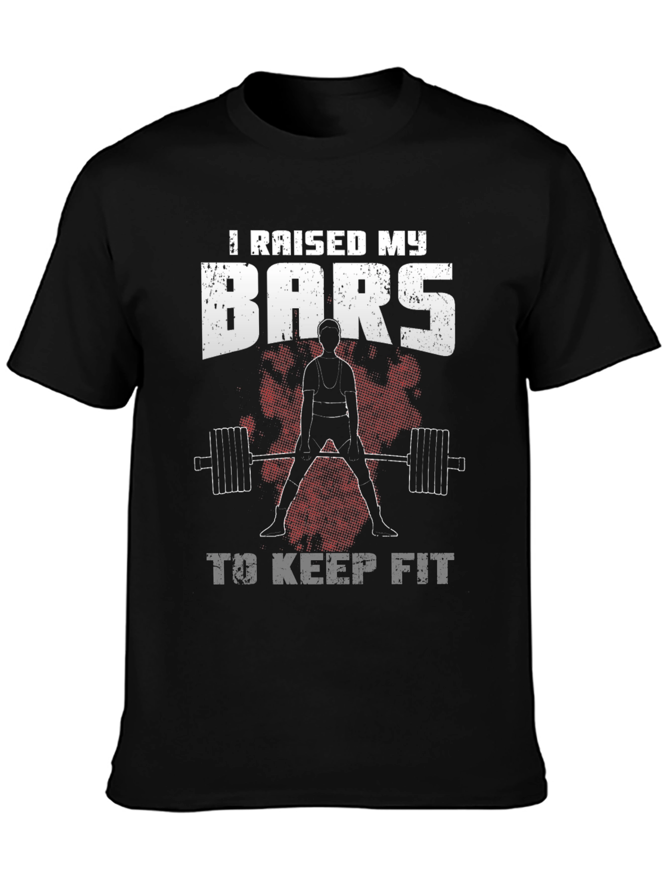 I Raised My Bars T-Shirt - Weightlifting Design