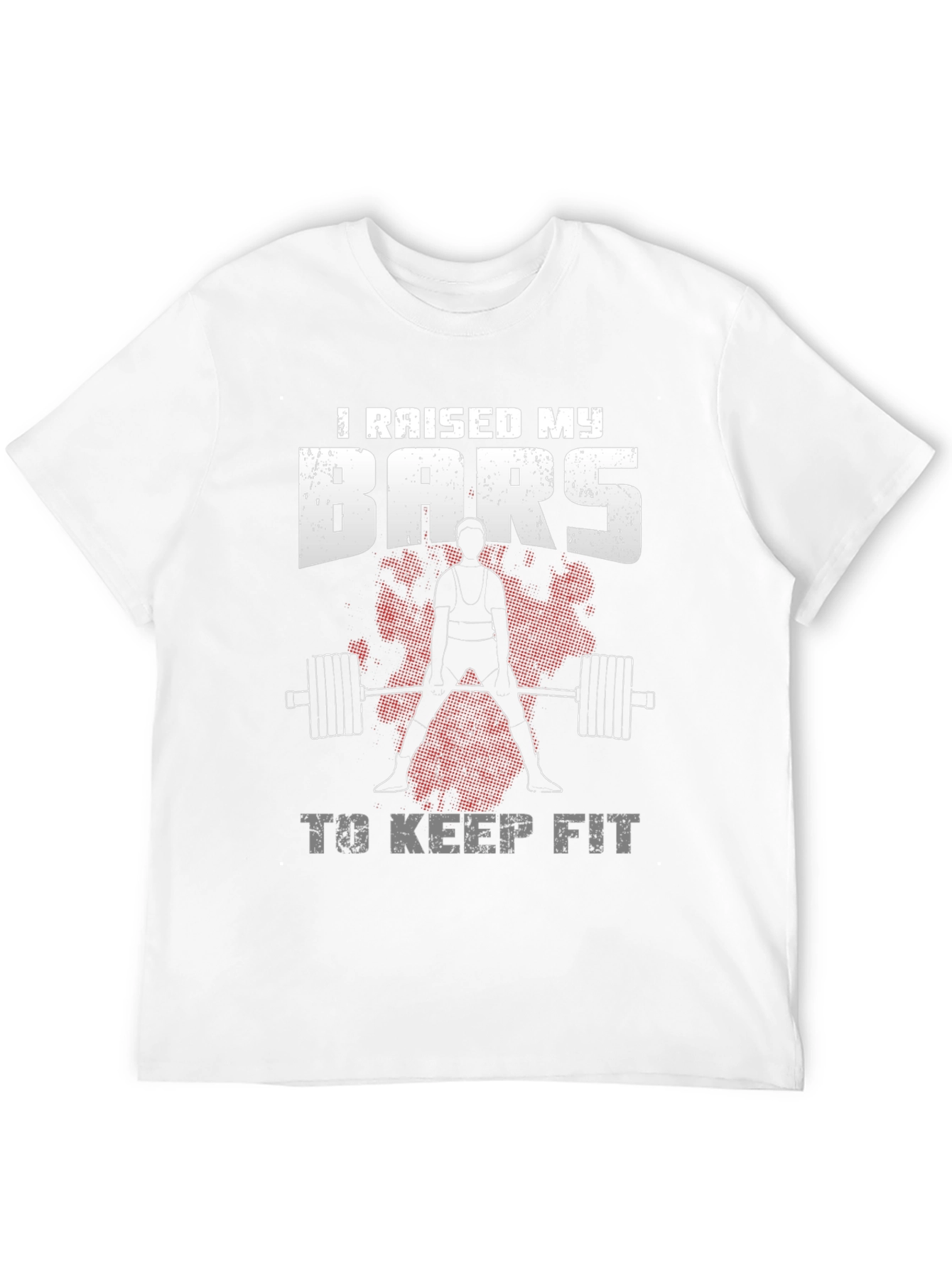 I Raised My Bars T-Shirt - Weightlifting Design
