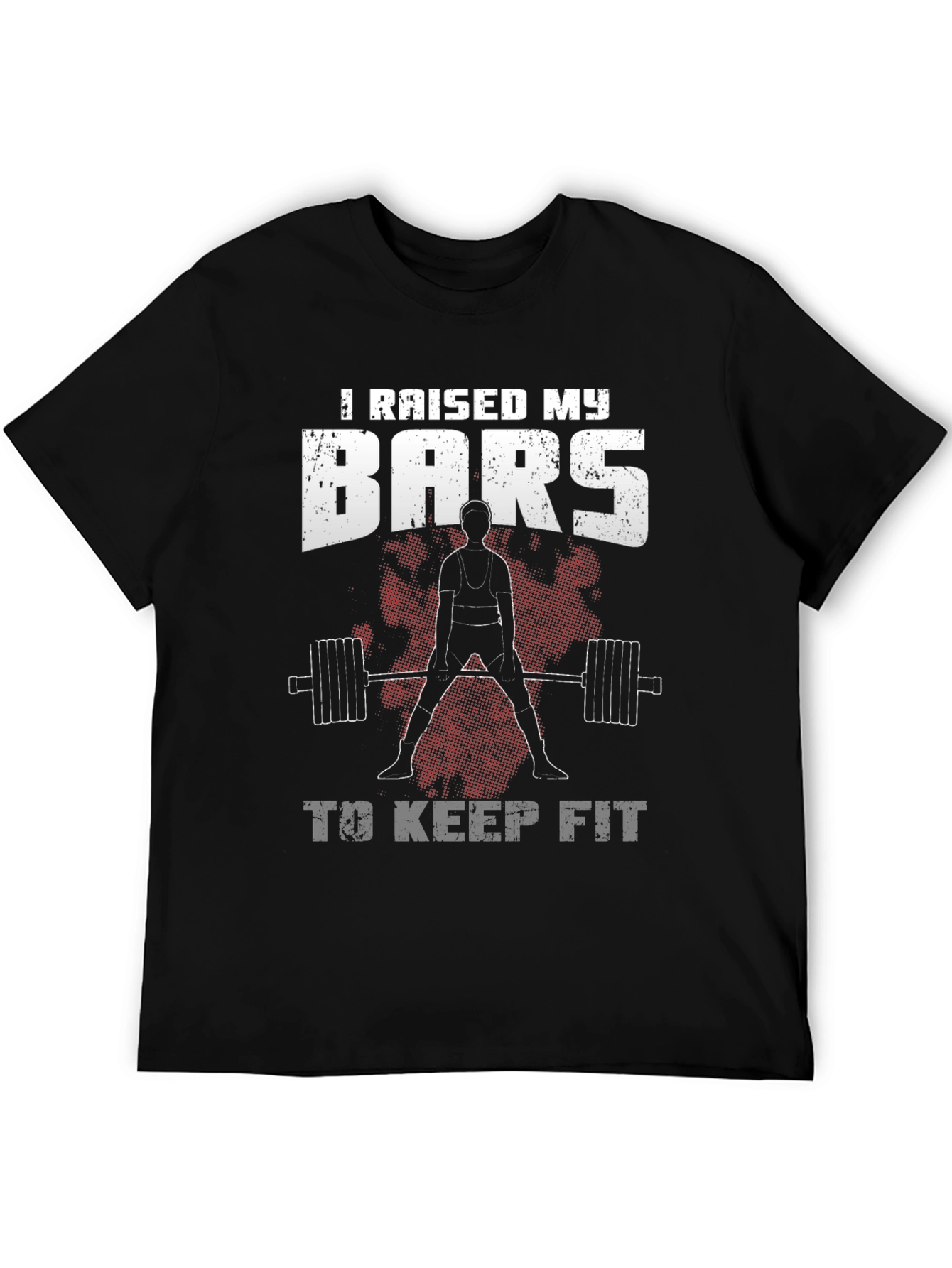 I Raised My Bars T-Shirt - Weightlifting Design