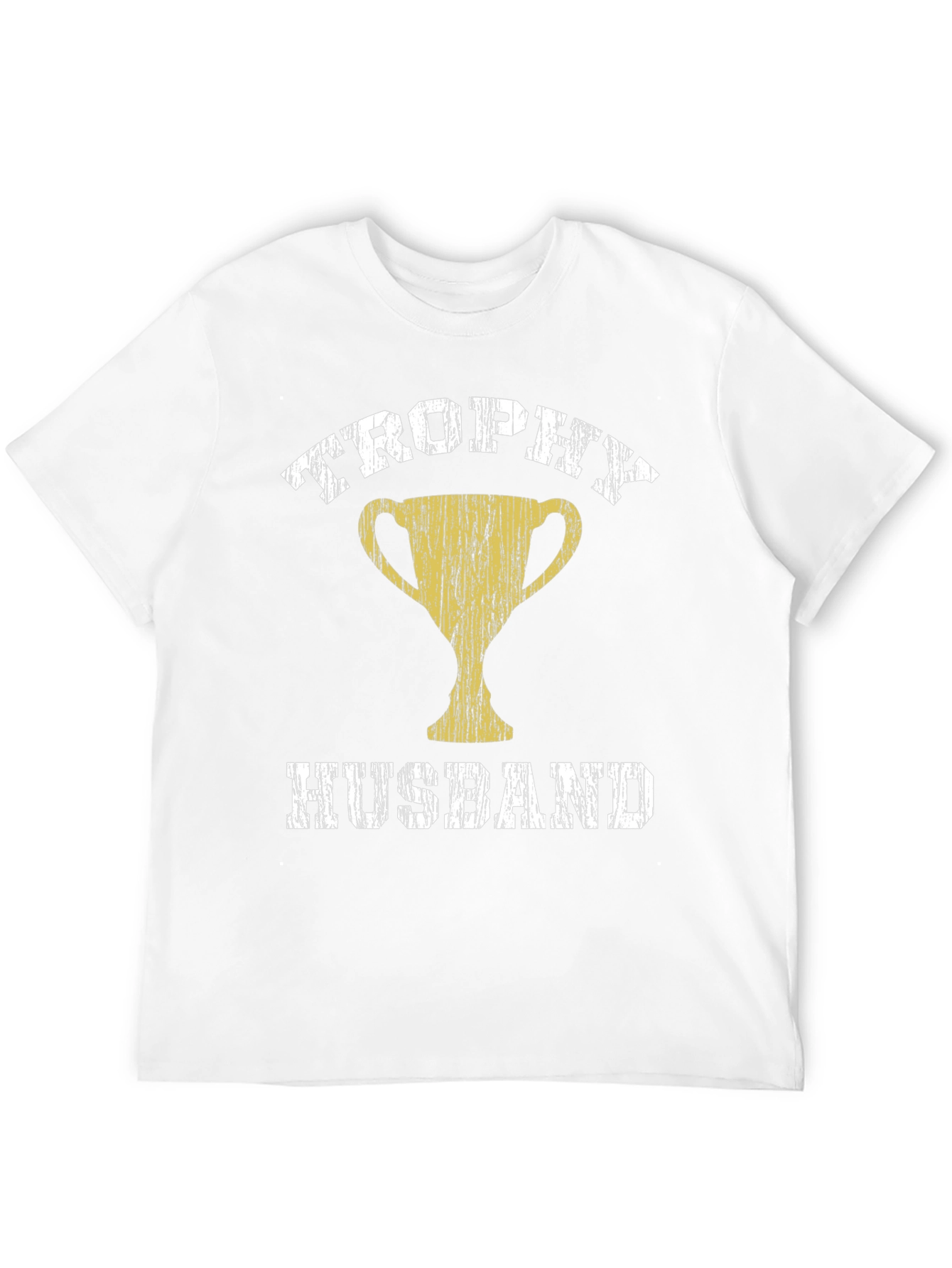 Trophy Husband Graphic Tee - Funny Husband Gift