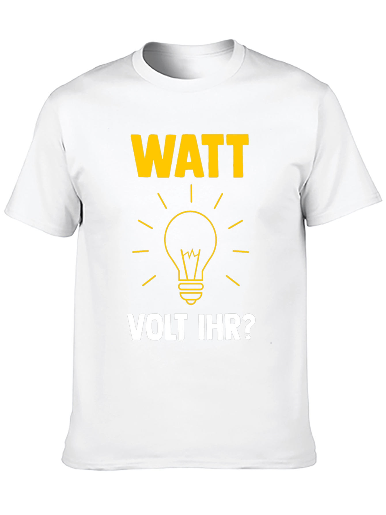 Watt Volt Ihr? Funny Electrical Humor Graphic Tee