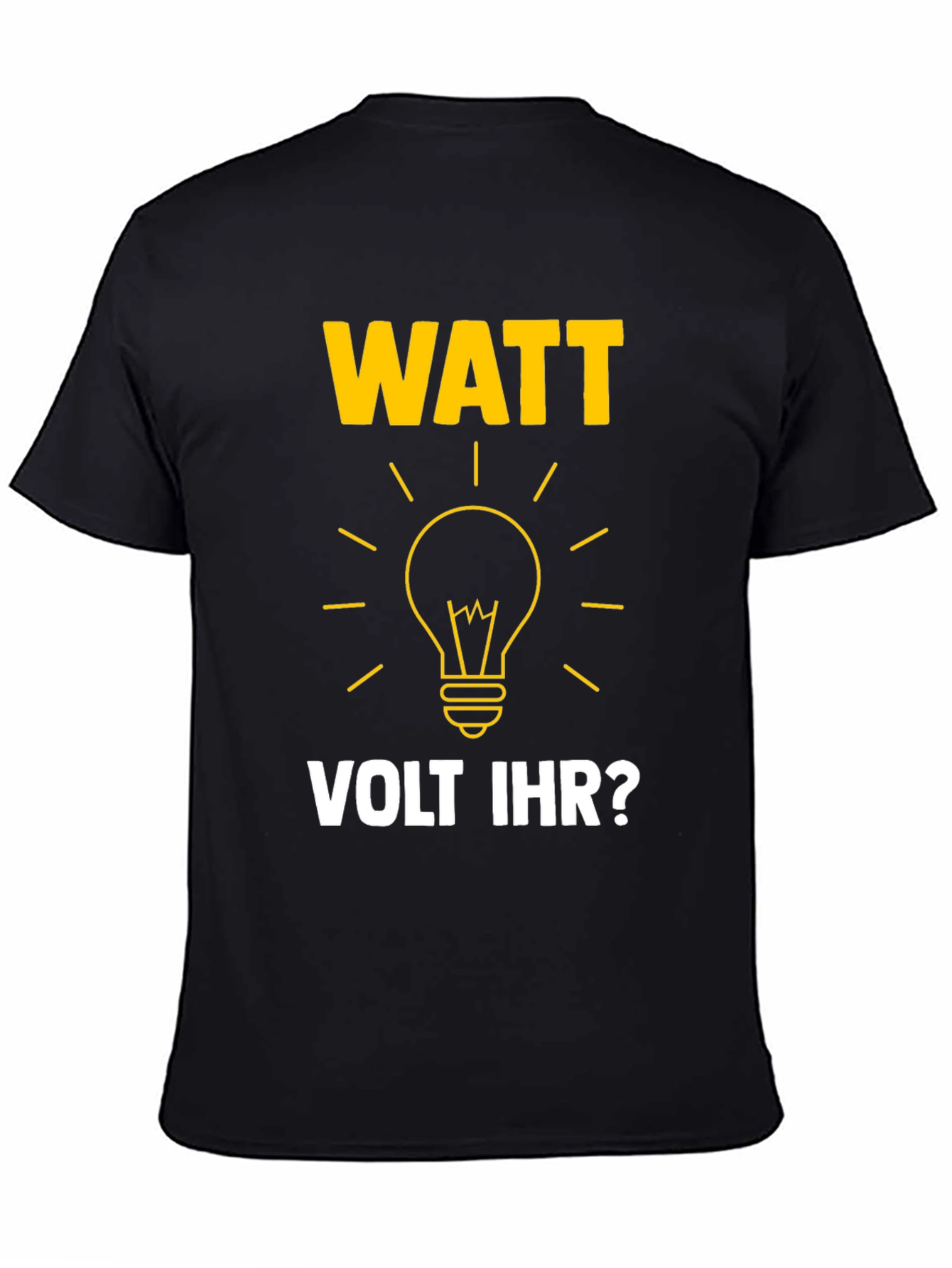 Watt Volt Ihr? Funny Electrical Humor Graphic Tee