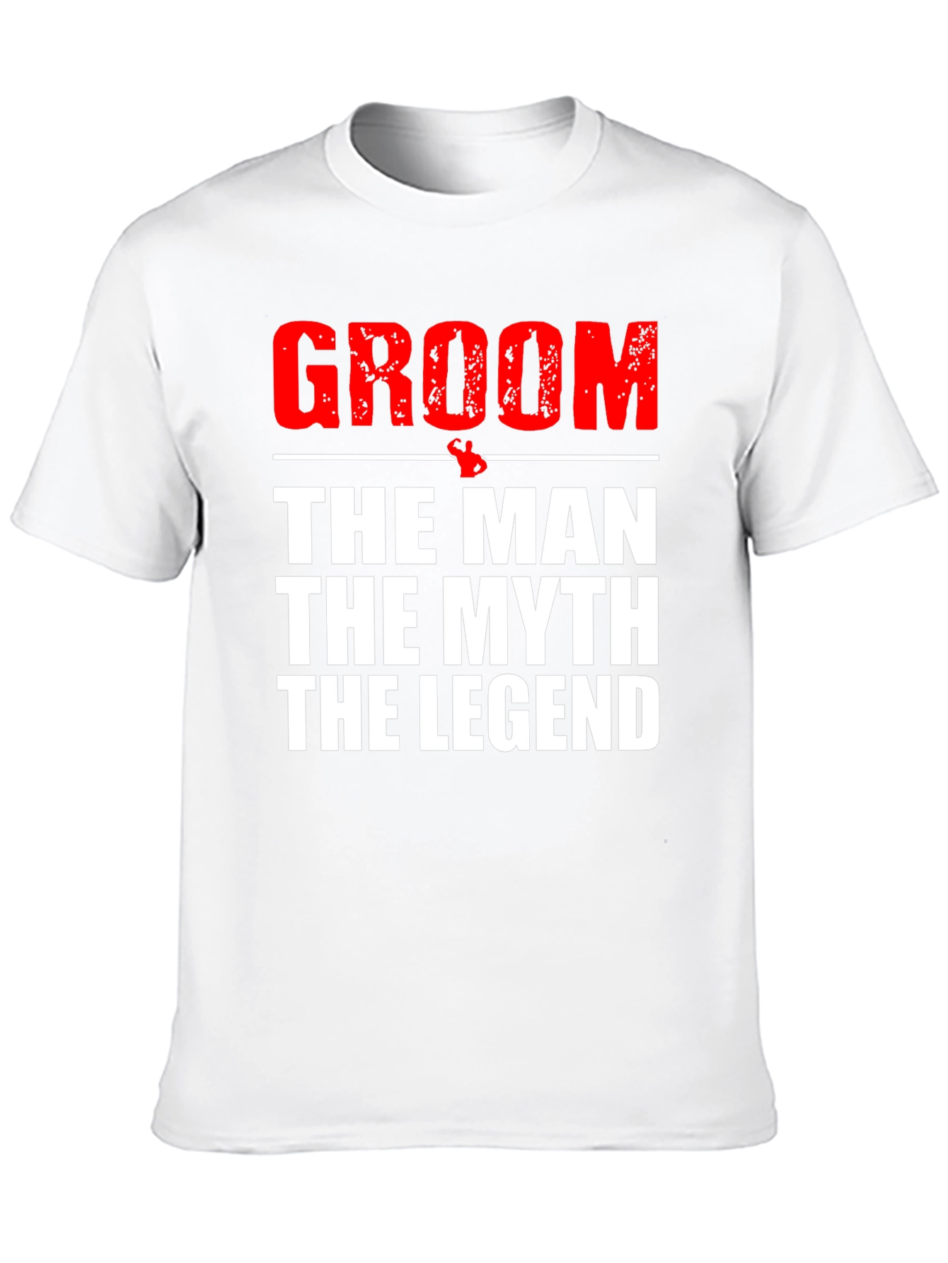Groom - The Man The Myth The Legend T-Shirt