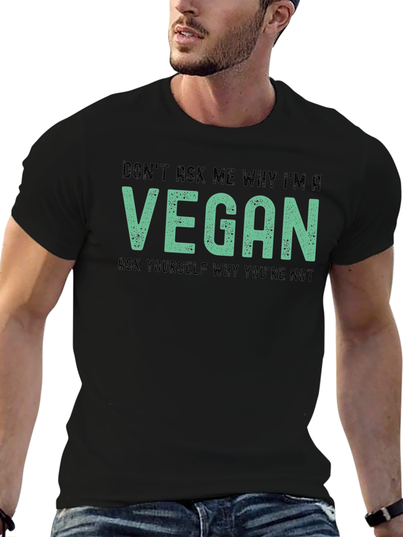 Vegan Graphic T-Shirt - Why Youre Not