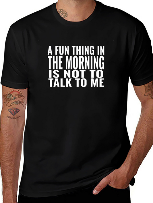 Funny Dont Talk to Me Black T-Shirt