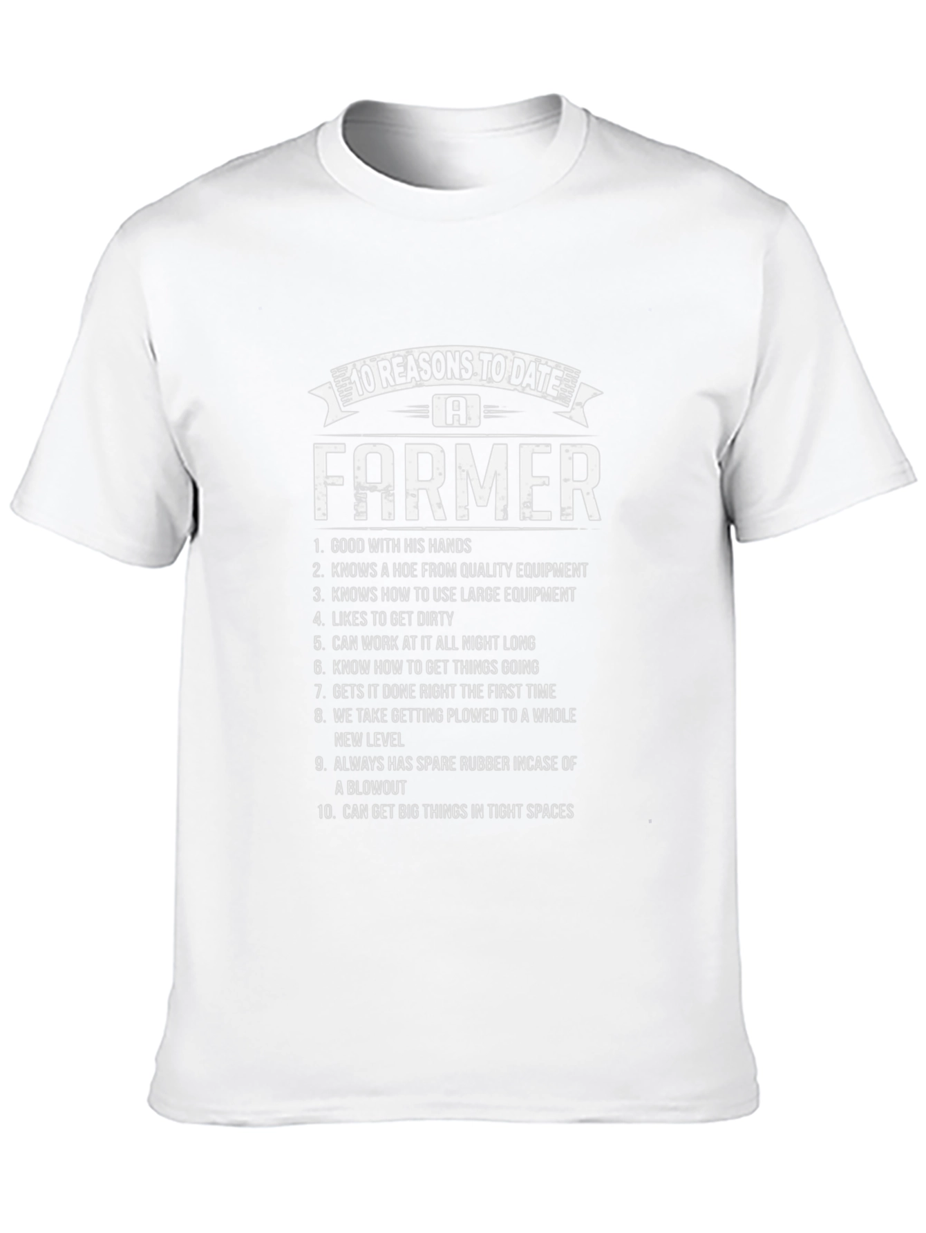 10 Reasons to Date a Farmer T-Shirt