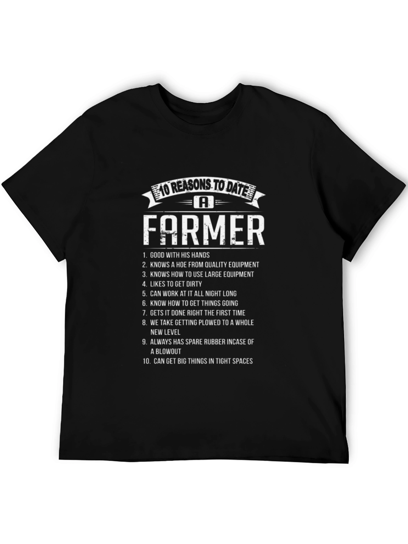 10 Reasons to Date a Farmer T-Shirt