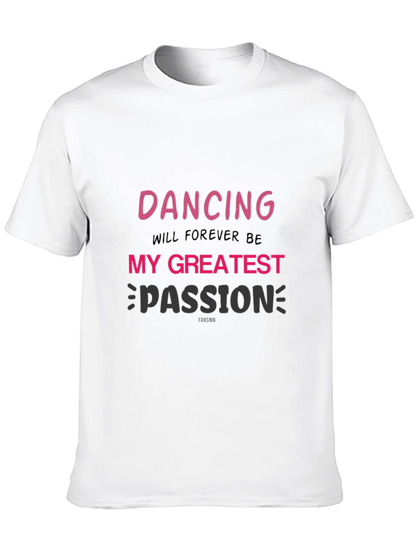Dancing is My Passion T-Shirt