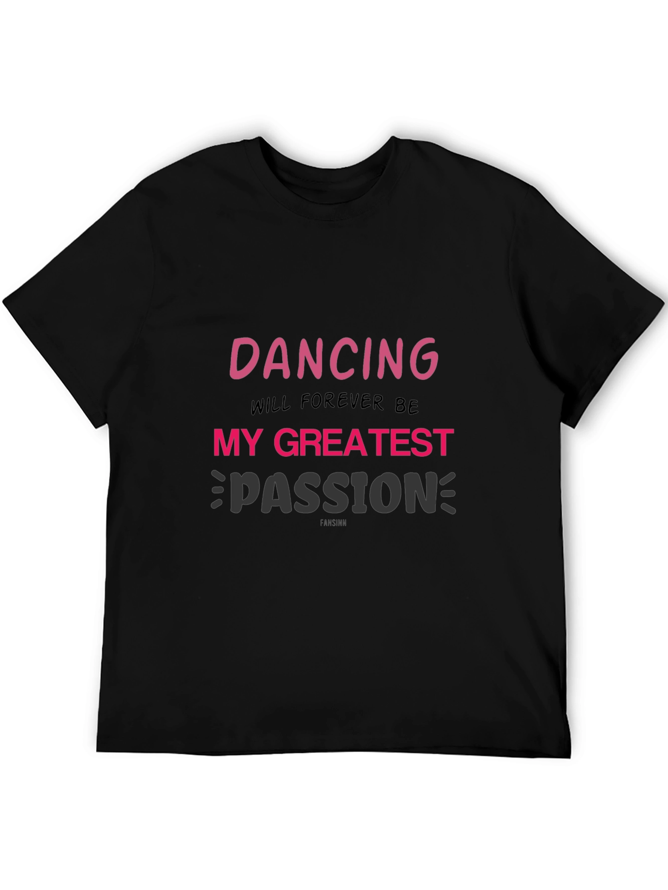 Dancing is My Passion T-Shirt