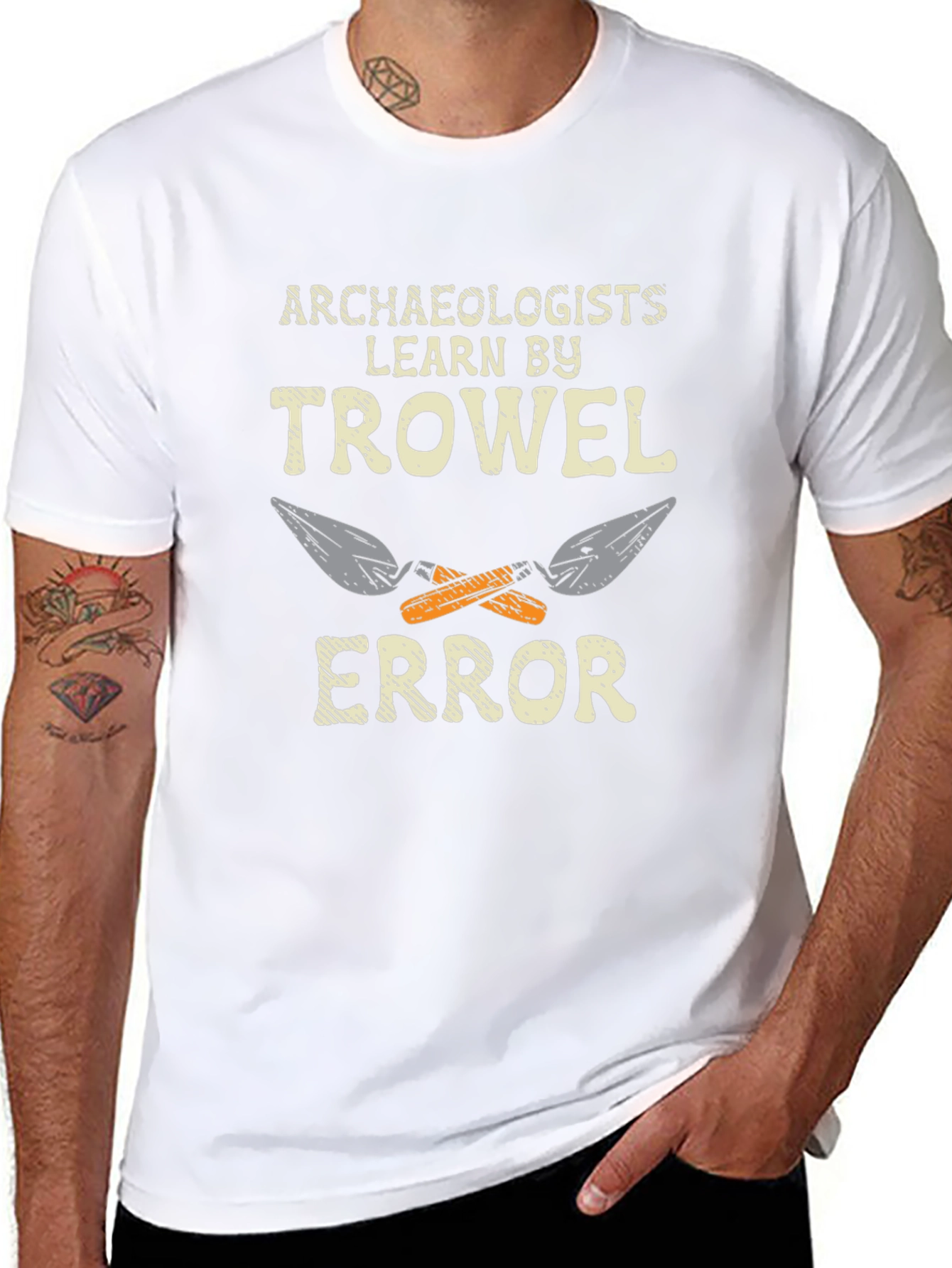 Archaeologists Learn by Trowel Error Black T-Shirt