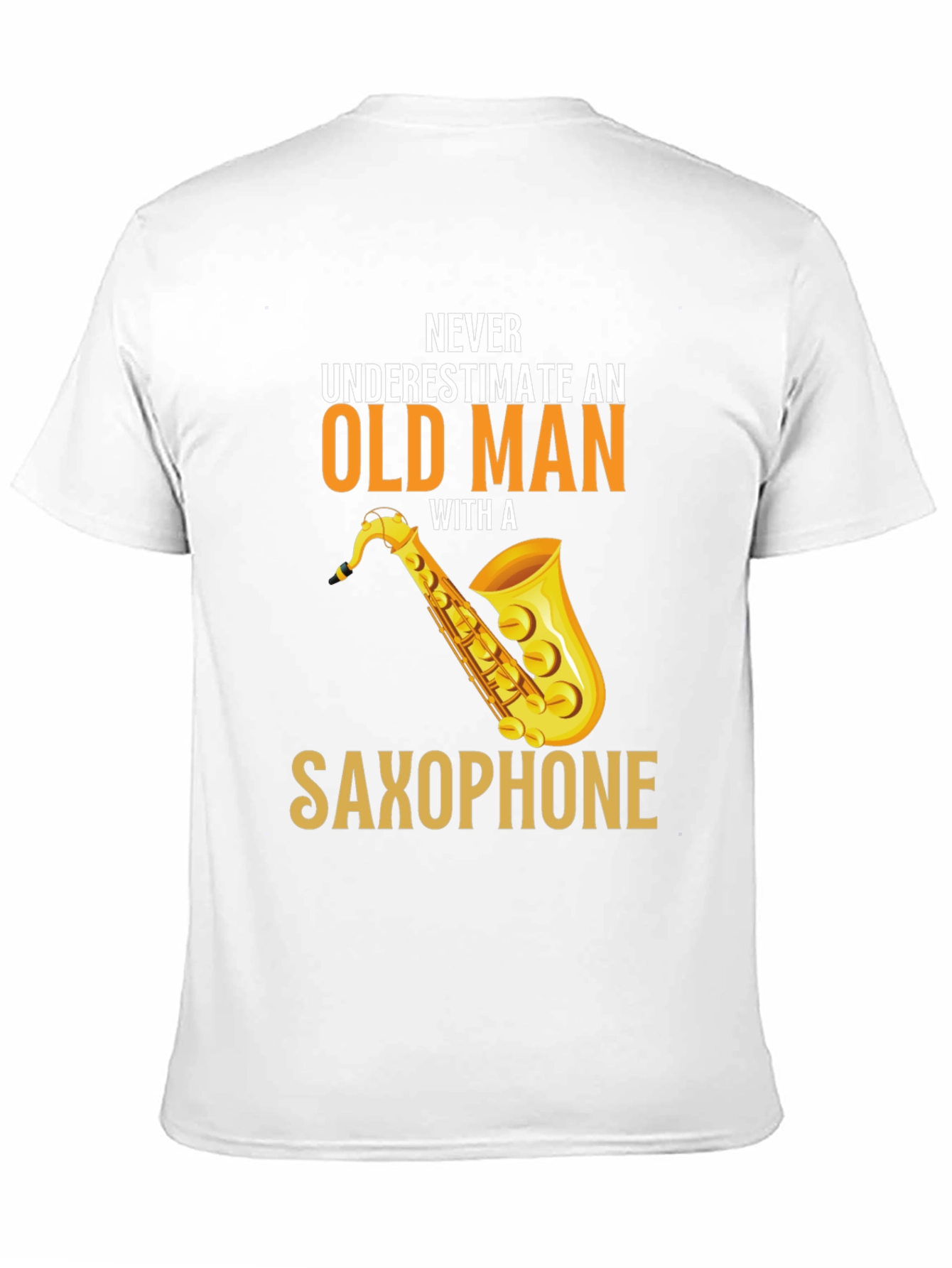 Never Underestimate Saxophone Old Man Graphic Tee