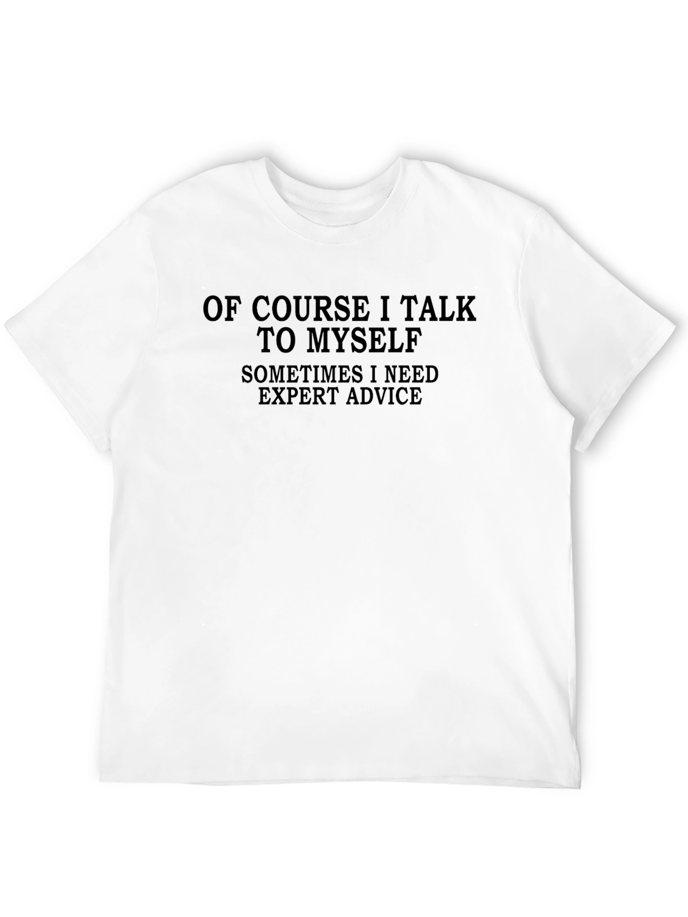 Expert Advice T-Shirt - Funny Novelty Tee