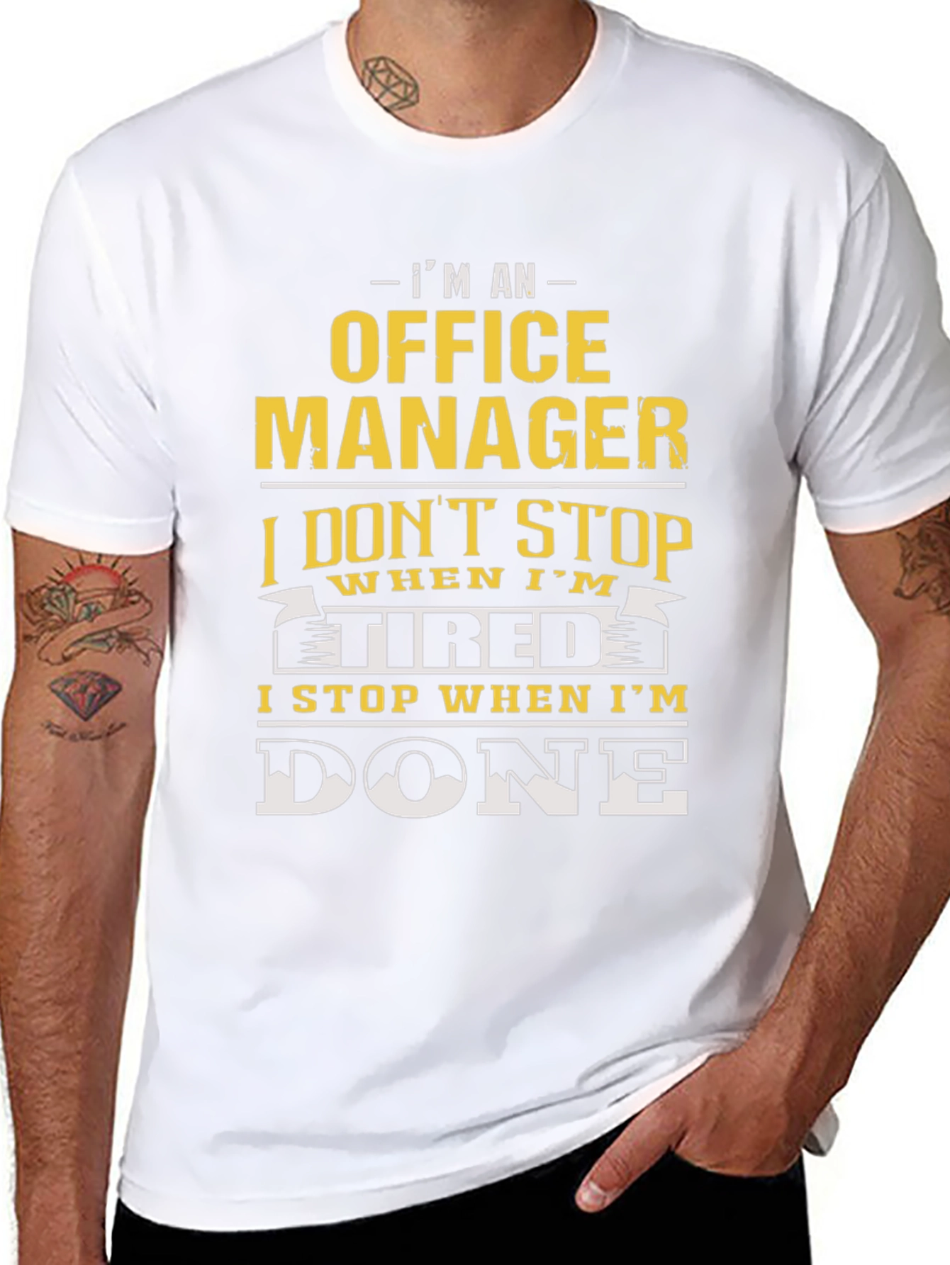 Office Manager T-Shirt - I Stop When Im Done