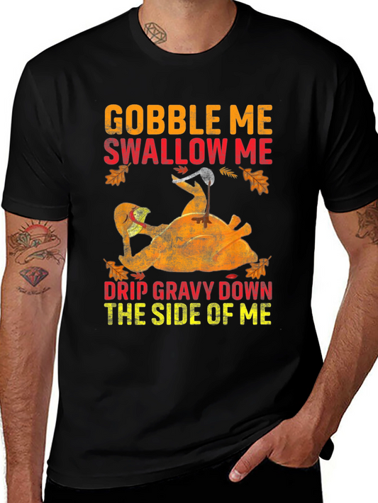 Gobble Me Thanksgiving T-Shirt