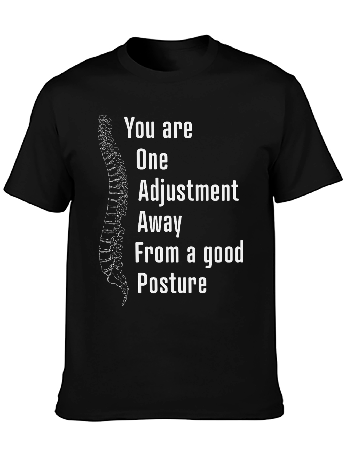 Chiropractic Adjustment Posture T-Shirt