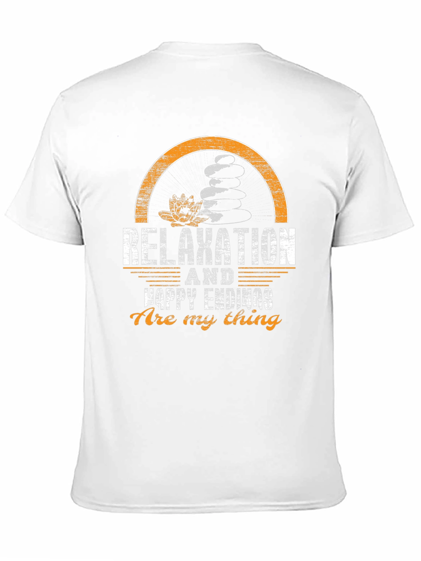 Relaxation T-Shirt: Happy Endings Are My Thing