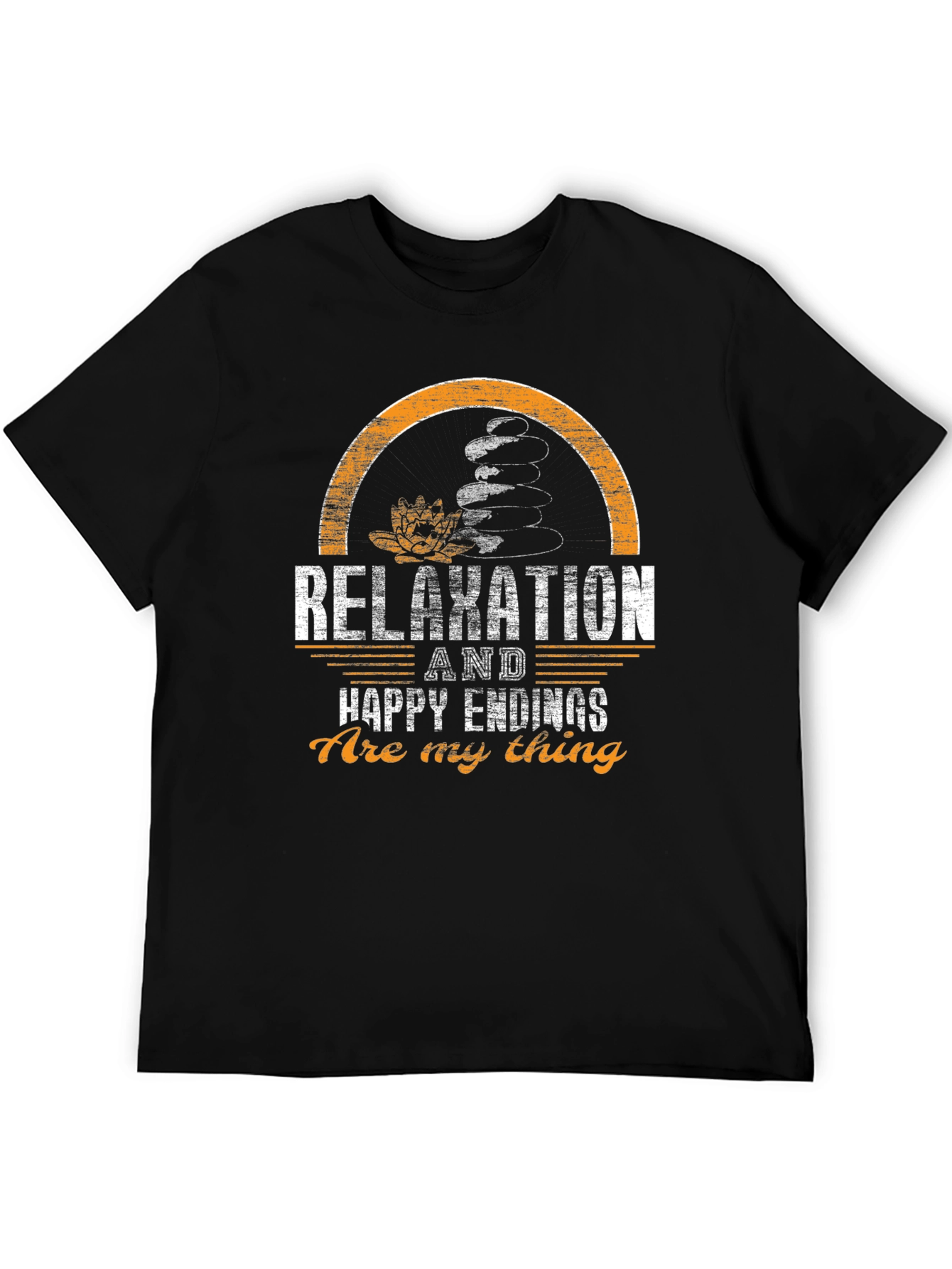 Relaxation T-Shirt: Happy Endings Are My Thing