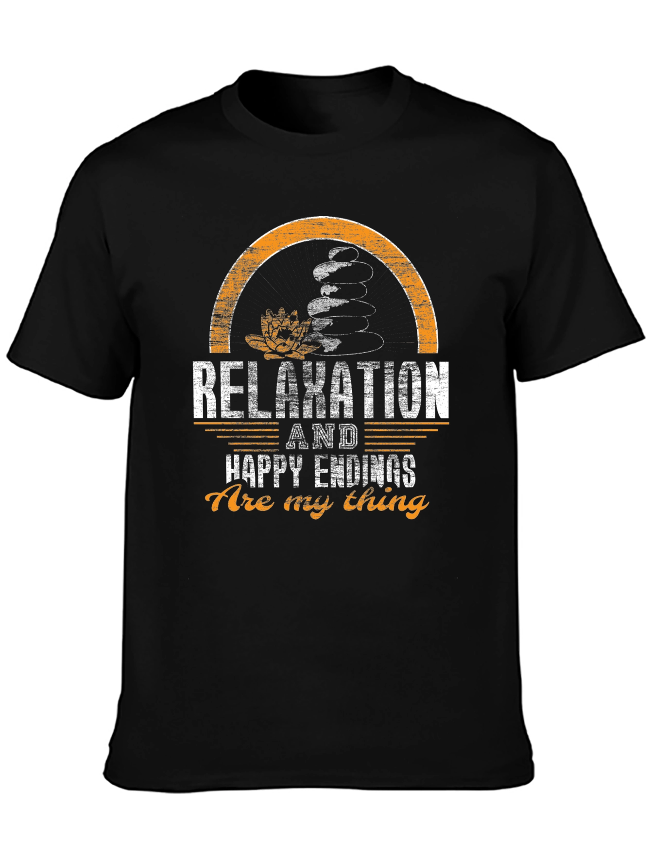 Relaxation T-Shirt: Happy Endings Are My Thing