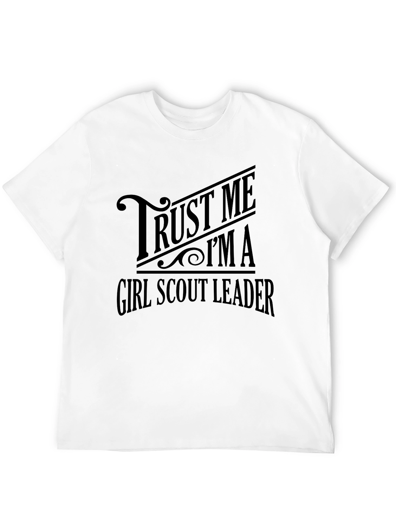 Trust Me Im A Girl Scout Leader Black T-Shirt