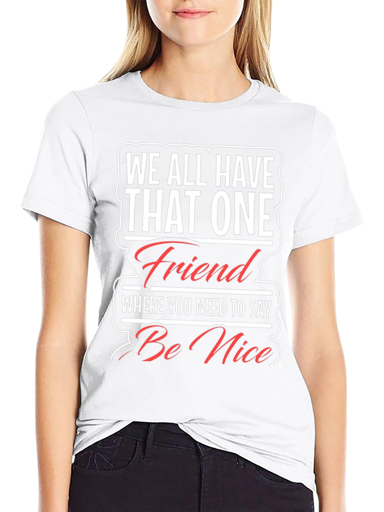 Funny Be Nice Graphic T-Shirt