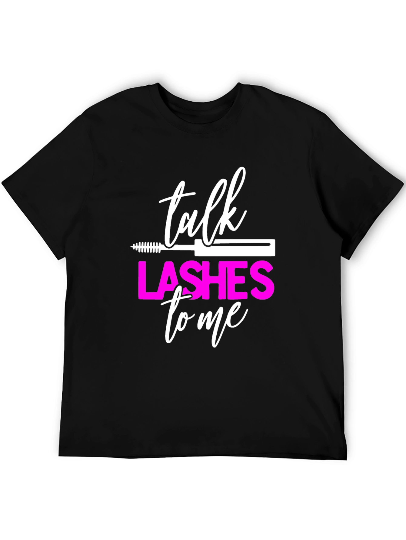 Talk Lashes To Me Graphic Tee