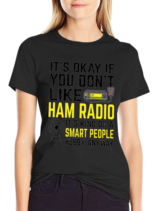 Ham Radio Smart People Hobby T-Shirt