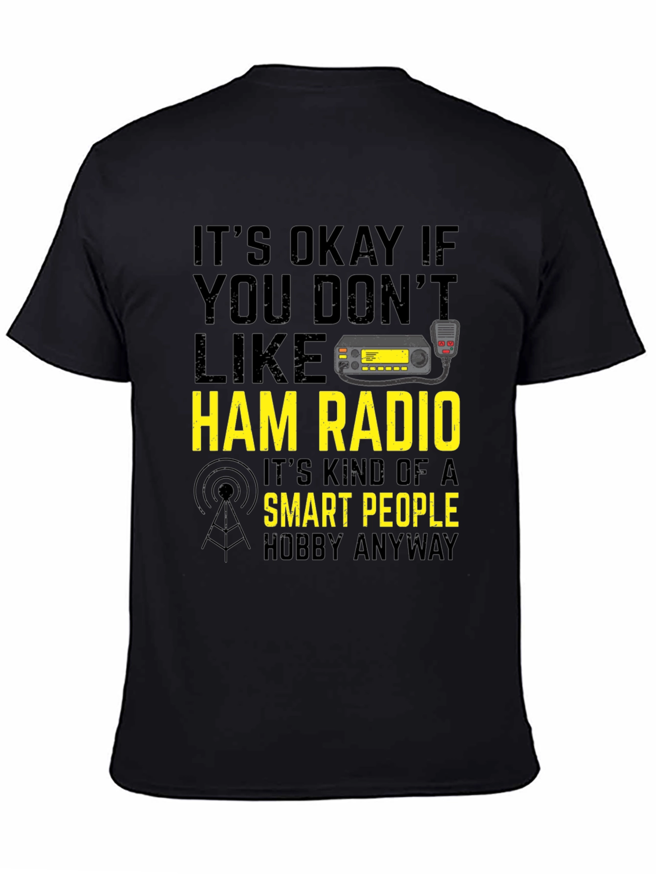 Ham Radio Smart People Hobby T-Shirt