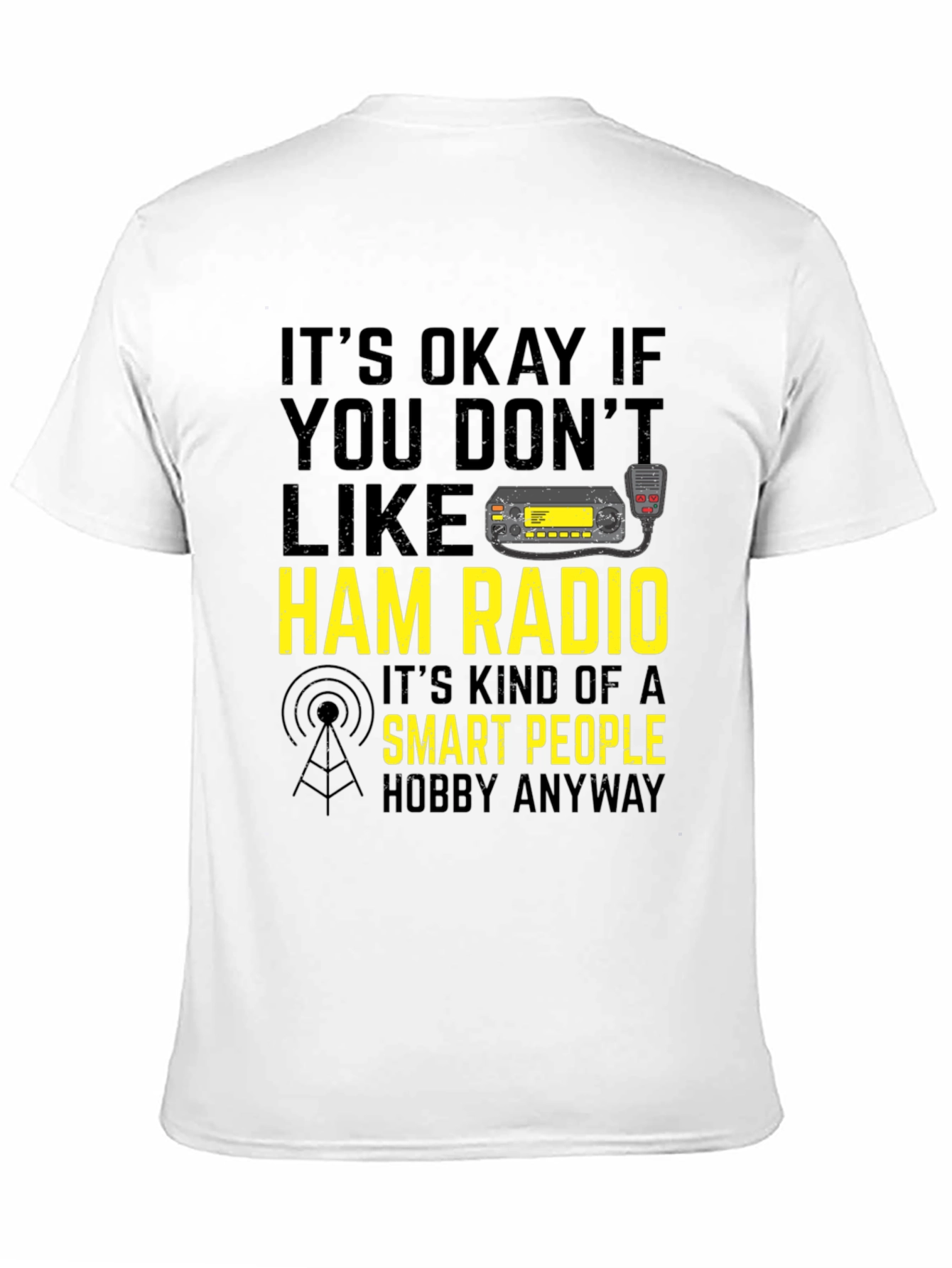 Ham Radio Smart People Hobby T-Shirt