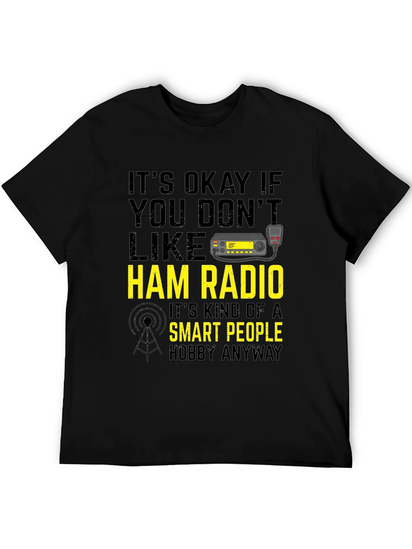 Ham Radio Smart People Hobby T-Shirt