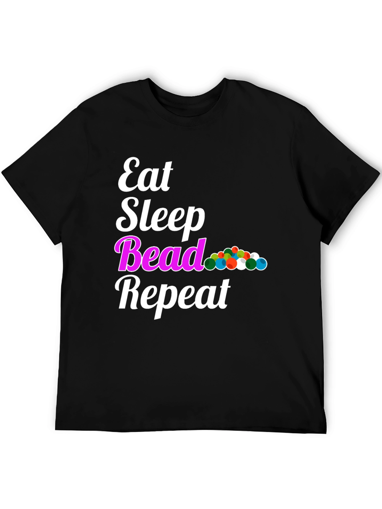Eat Sleep Bead Repeat Black Graphic T-Shirt