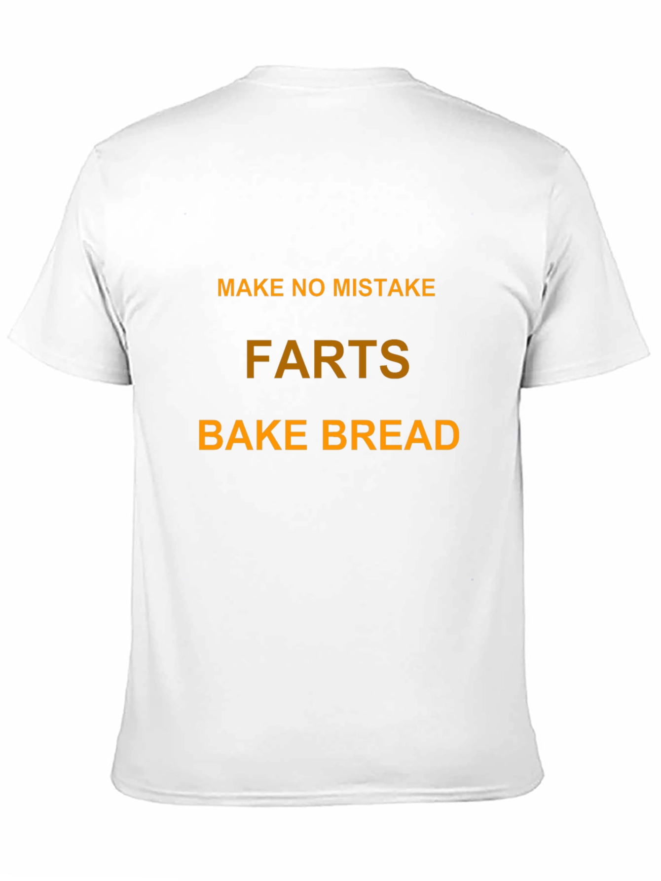 Funny Farts Bake Bread T-Shirt