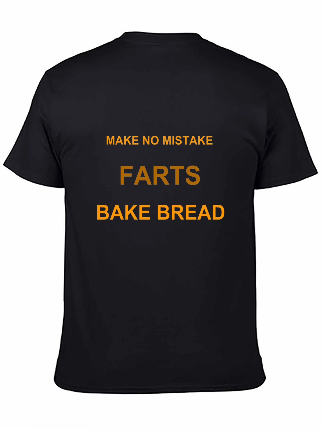 Funny Farts Bake Bread T-Shirt