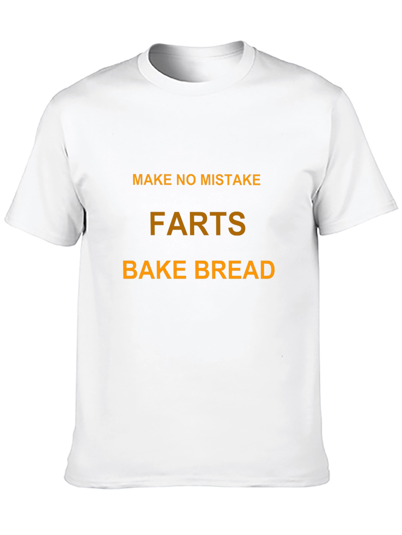 Funny Farts Bake Bread T-Shirt