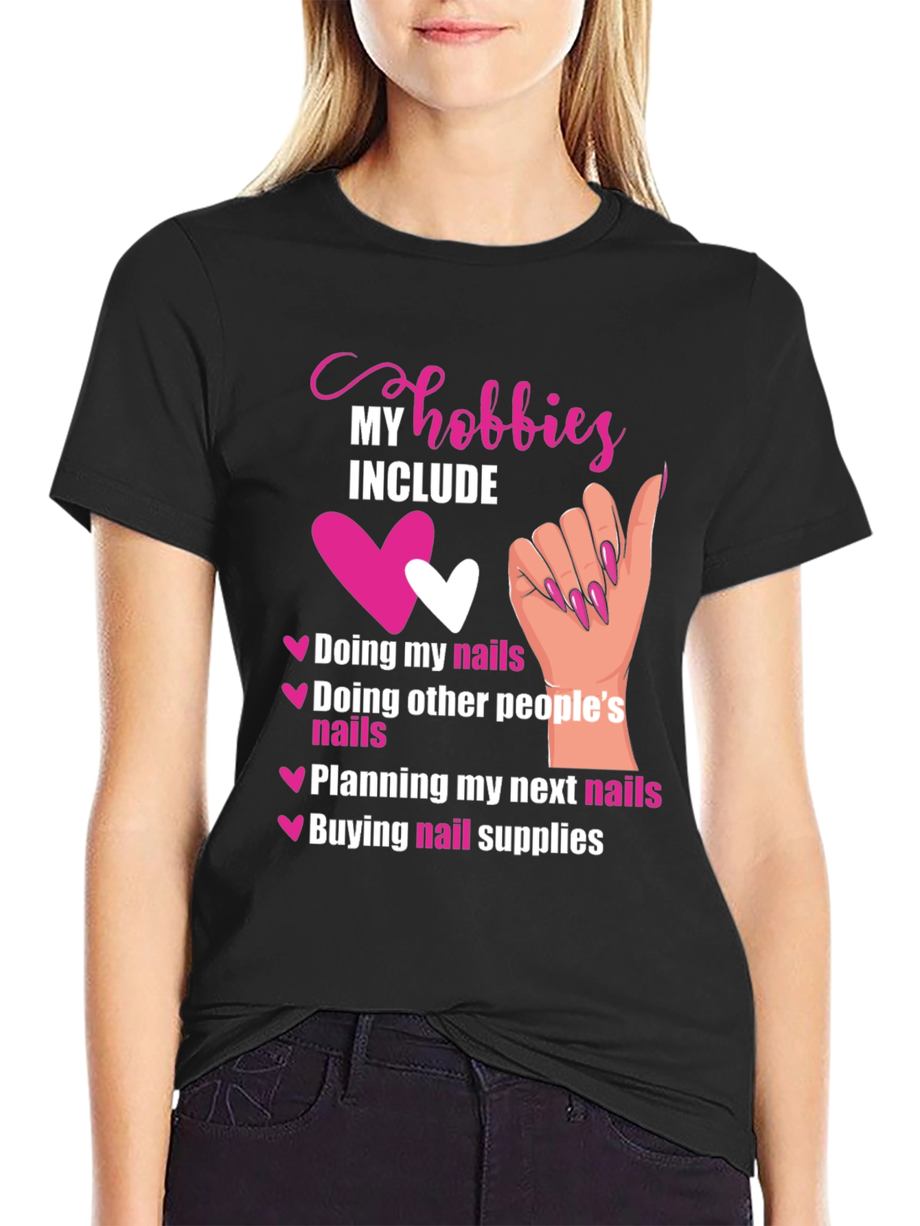Nail Hobbyist T-Shirt: Doing My Nails