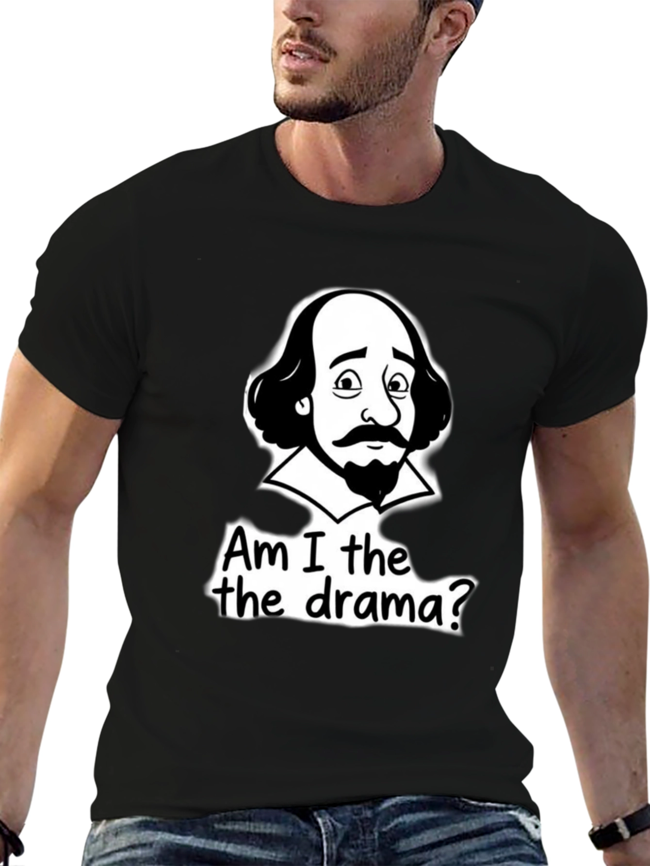 Shakespeare Drama T-Shirt - Am I the Drama?