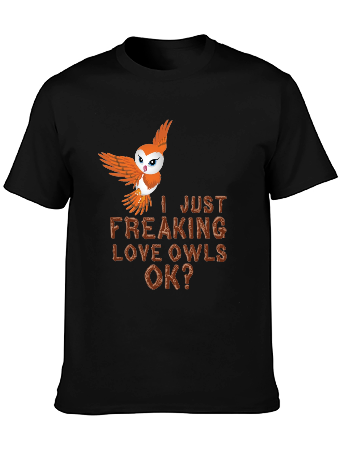 I Just Freaking Love Owls Mens Tee