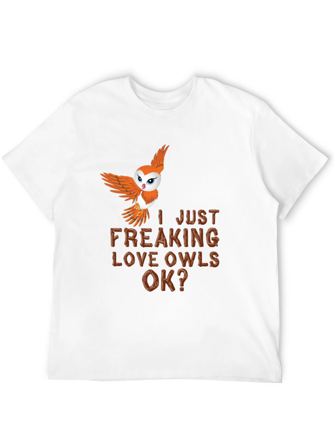 I Just Freaking Love Owls Mens Tee