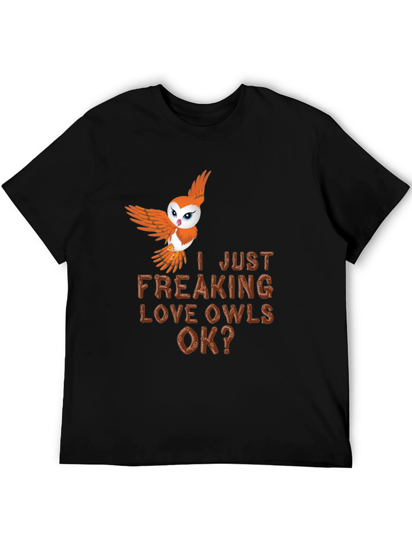 I Just Freaking Love Owls Mens Tee