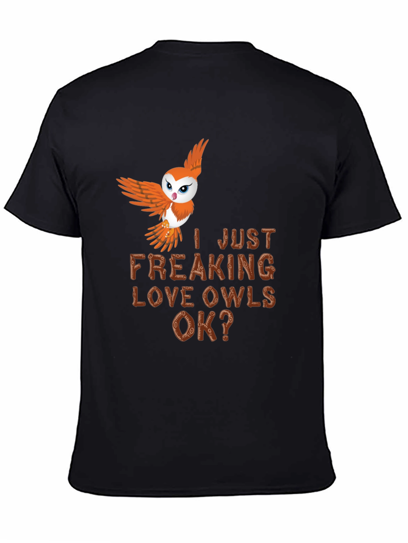 I Just Freaking Love Owls Mens Tee