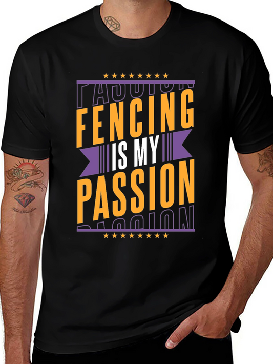 Fencing Is My Passion T-Shirt