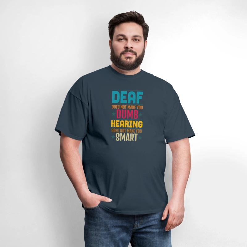 Deaf Does Not Make You Dumb Hearing